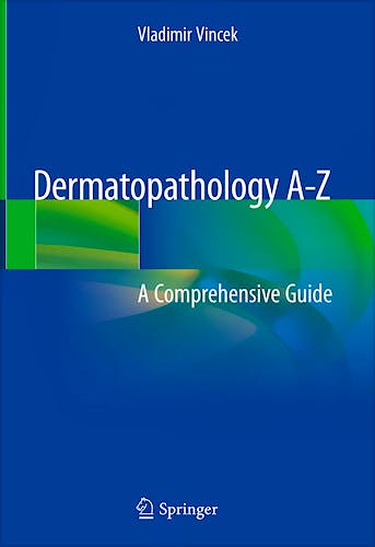 Portada del libro 9783319894850 Dermatopathology A-Z. A Comprehensive Guide