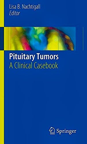 Portada del libro 9783319909073 Pituitary Tumors. A Clinical Casebook