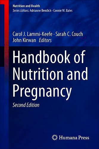 Handbook of Nutrition and Pregnancy (Nutrition and Health)