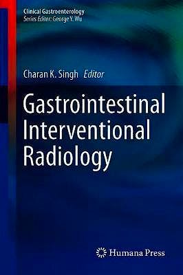 Portada del libro 9783319913155 Gastrointestinal Interventional Radiology (Clinical Gastroenterology)