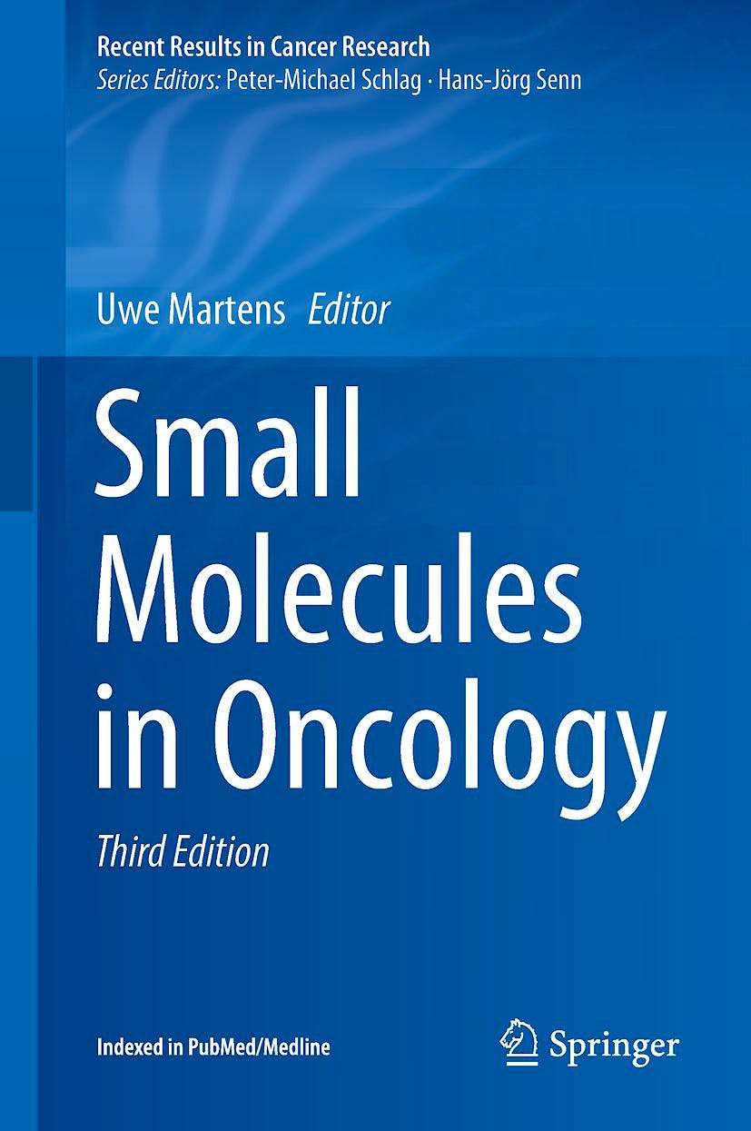 Portada del libro 9783319914411 Small Molecules in Oncology (Recent Results in Cancer Research, Vol. 211)