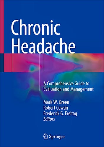 Chronic Headache. A Comprehensive Guide to Evaluation and Management