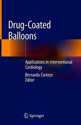 Portada del libro 9783319925998 Drug-Coated Balloons. Applications in Interventional Cardiology