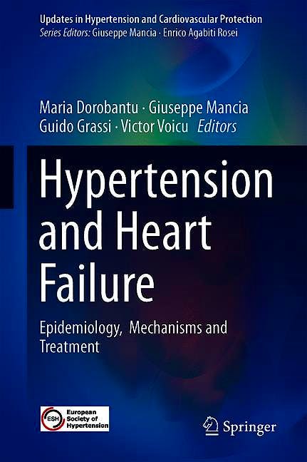 Portada del libro 9783319933191 Hypertension and Heart Failure. Epidemiology, Mechanisms and Treatment (Updates in Hypertension and Cardiovascular Protection)
