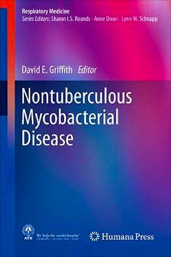 Portada del libro 9783319934723 Nontuberculous Mycobacterial Disease. A Comprehensive Approach to Diagnosis and Management (Respiratory Medicine)