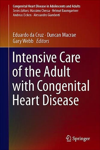 Portada del libro 9783319941707 Intensive Care of the Adult with Congenital Heart Disease (Congenital Heart Disease in Adolescents and Adults)