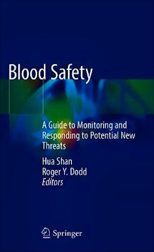 Portada del libro 9783319944357 Blood Safety. A Guide to Monitoring and Responding to Potential New Threats