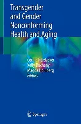 Portada del libro 9783319950303 Transgender and Gender Nonconforming Health and Aging