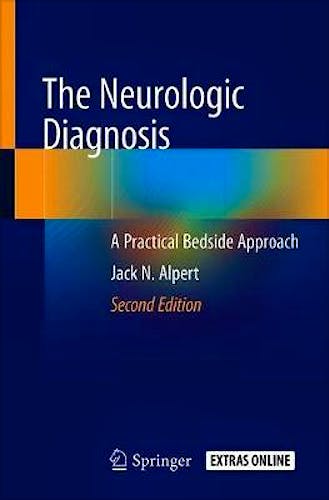 Portada del libro 9783319959504 The Neurologic Diagnosis. A Practical Bedside Approach