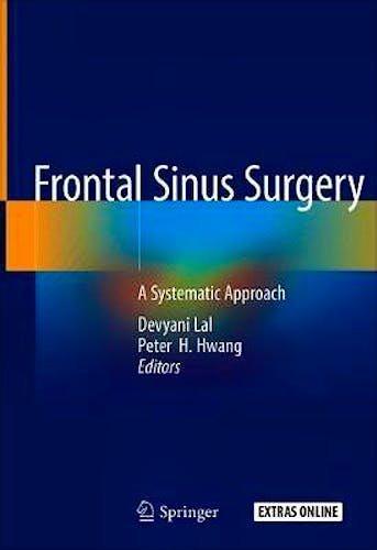 Portada del libro 9783319970219 Frontal Sinus Surgery. A Systematic Approach + Extras Online