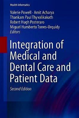 Portada del libro 9783319982960 Integration of Medical and Dental Care and Patient Data (Health Informatics)