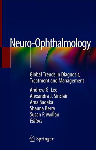Portada del libro 9783319984544 Neuro-Ophthalmology. Global Trends in Diagnosis, Treatment and Management