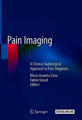 Portada del libro 9783319998213 Pain Imaging. A Clinical-Radiological Approach to Pain Diagnosis + Extras Online