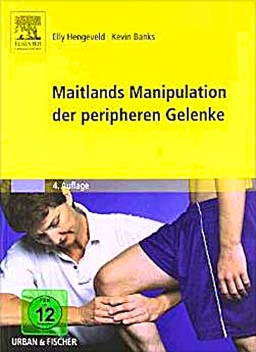 Portada del libro 9783437482601 Maitlands Manipulation Der Peripheren Gelenke
