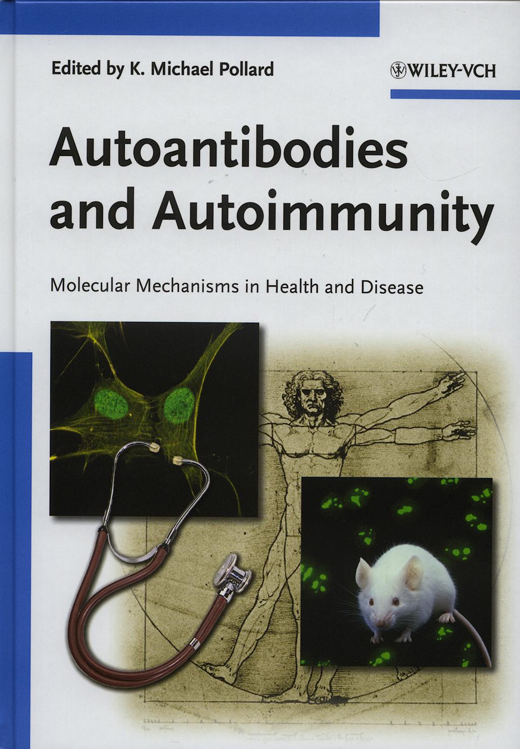 Portada del libro 9783527311415 Autoantibodies and Autoimmunity