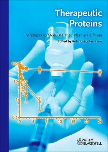 Portada del libro 9783527328499 Therapeutic Proteins: Strategies to Modulate Their Plasma Half-Lives