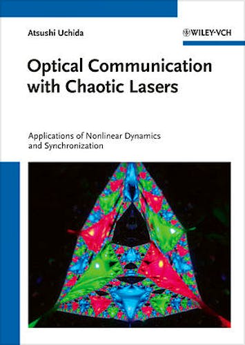 Portada del libro 9783527408696 Optical Communication with Chaotic Lasers. Applications of Nonlinear Dynamics and Synchronization