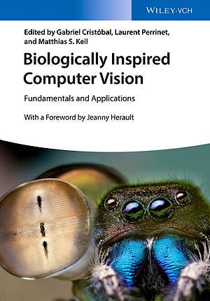 Portada del libro 9783527412648 Biologically Inspired Computer Vision: Fundamentals and Applications