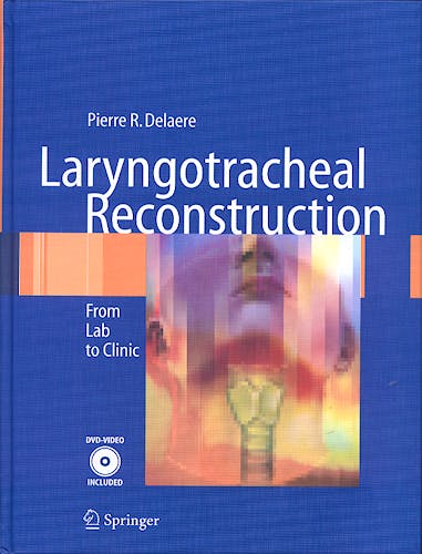 Portada del libro 9783540214434 Laryngotracheal Reconstruction. from Lab to Clinic