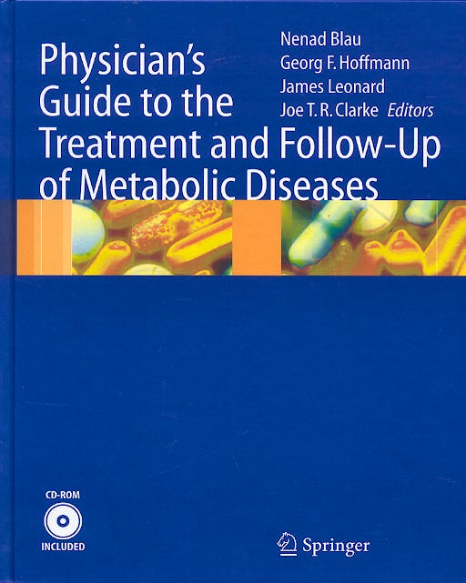 Portada del libro 9783540229544 Physician's Guide to the Treatment and Follow-up of Metabolic Diseases