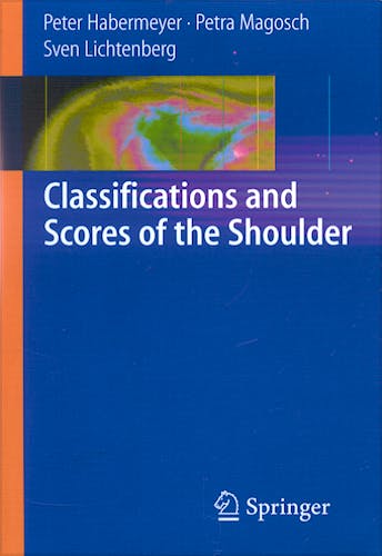 Portada del libro 9783540243502 Classifications and Scores of the Shoulder
