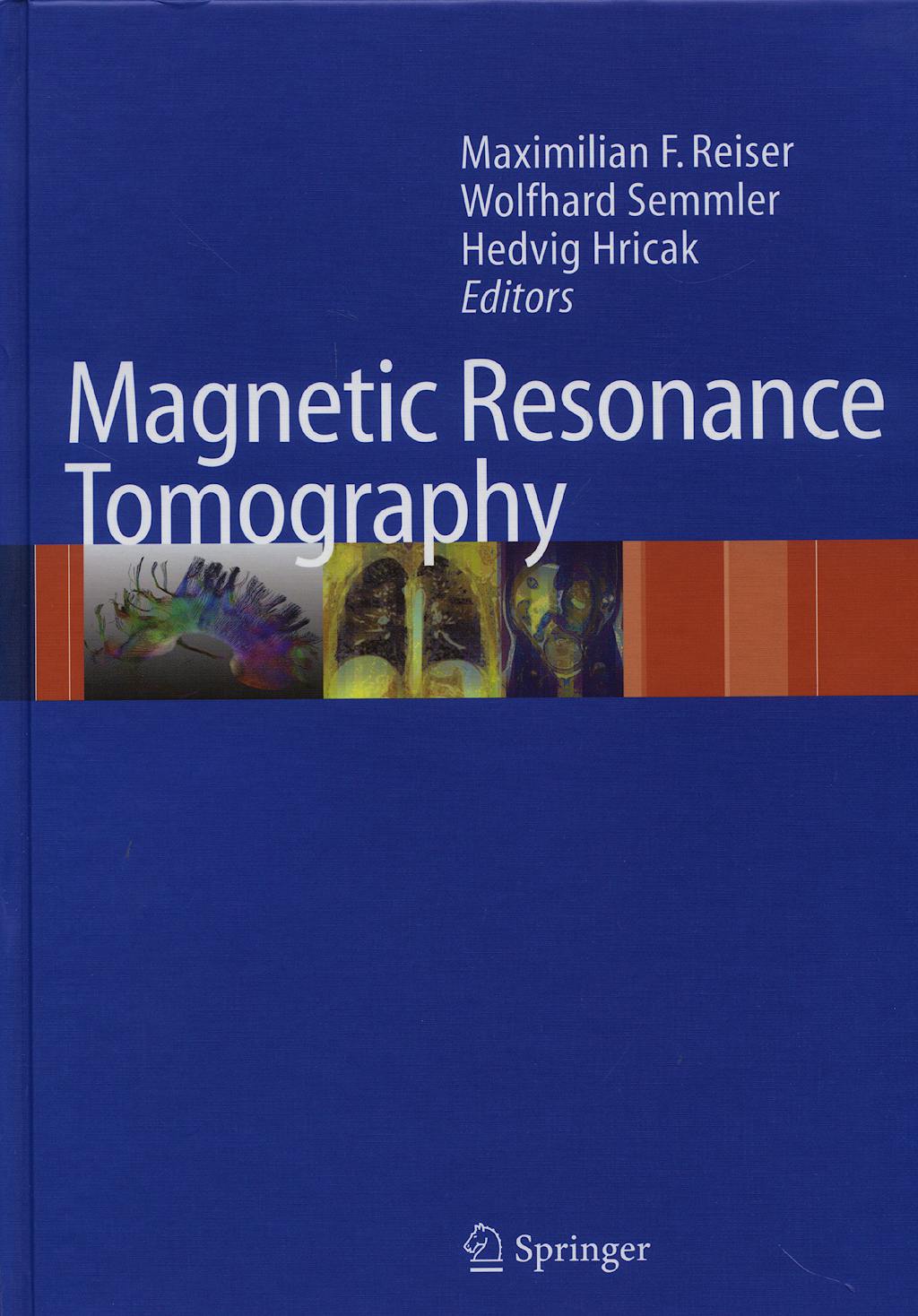 Portada del libro 9783540293545 Magnetic Resonance Tomography