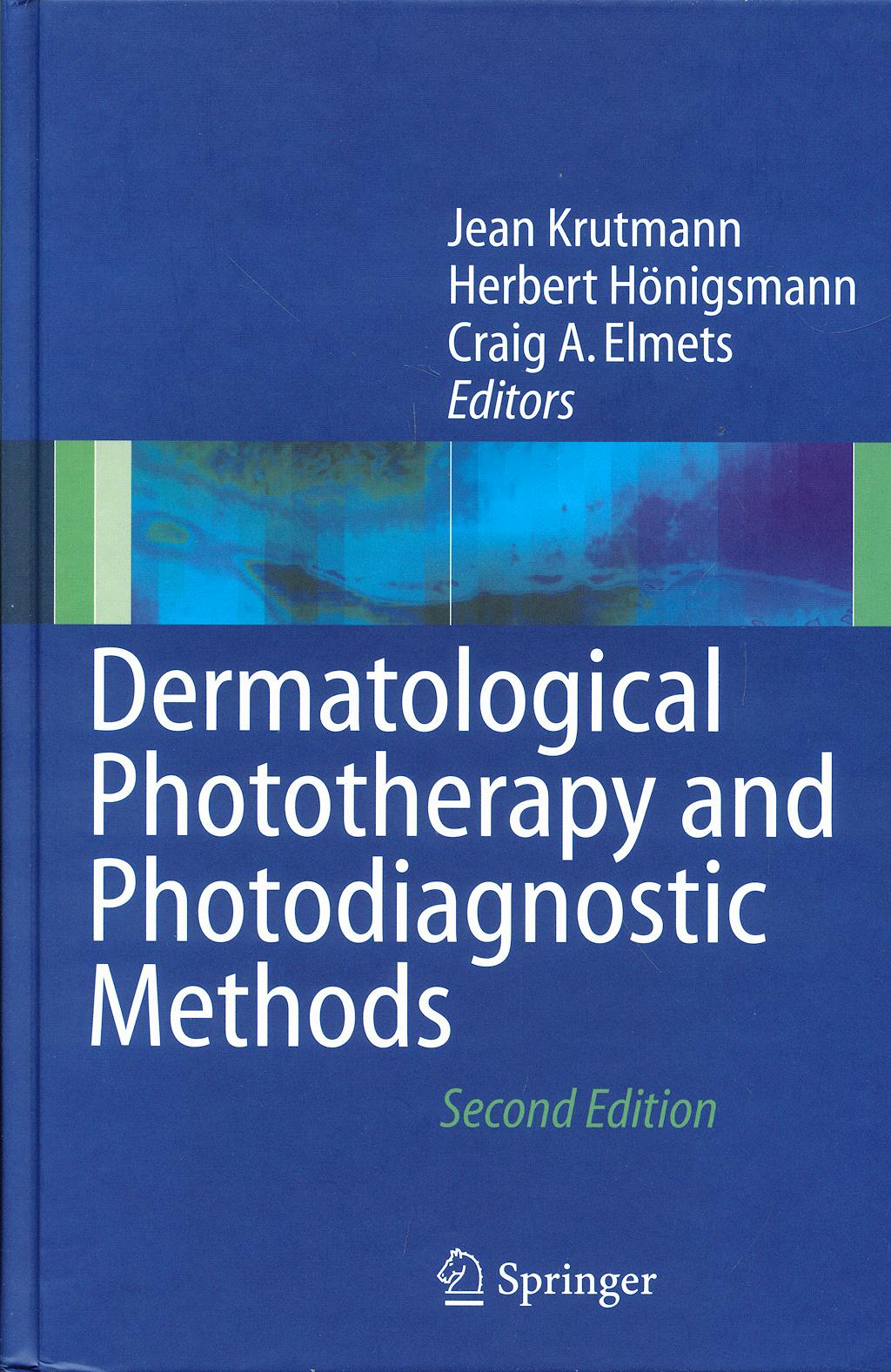 Portada del libro 9783540366928 Dermatological Phototherapy and Photodiagnostic Methods