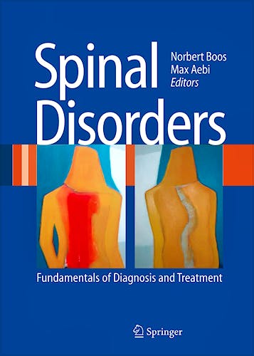 Portada del libro 9783540405115 Spinal Disorders. Fundamentals of Diagnosis and Treatment