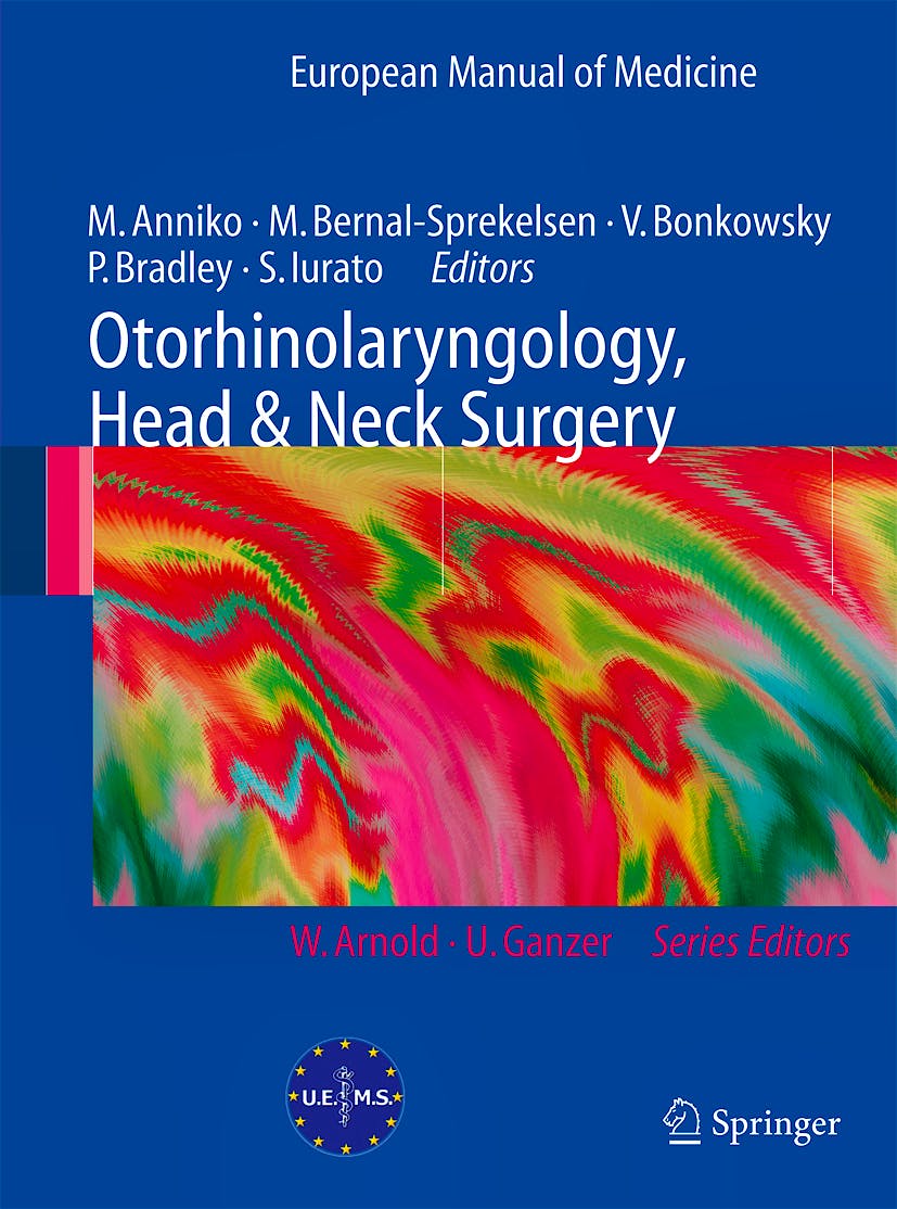 Otorhinolaryngology, Head and Neck Surgery (European Manual of Medicine ...