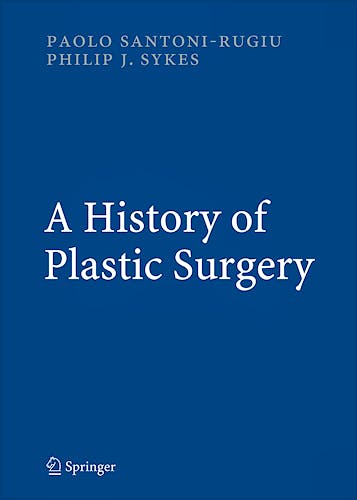 Portada del libro 9783540462408 A History of Plastic Surgery