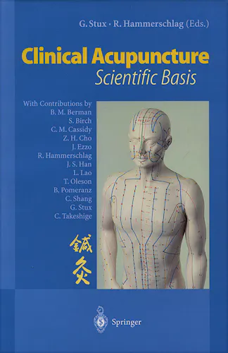 Portada del libro 9783540640547 Clinical Acupuncture. Scientific Basis