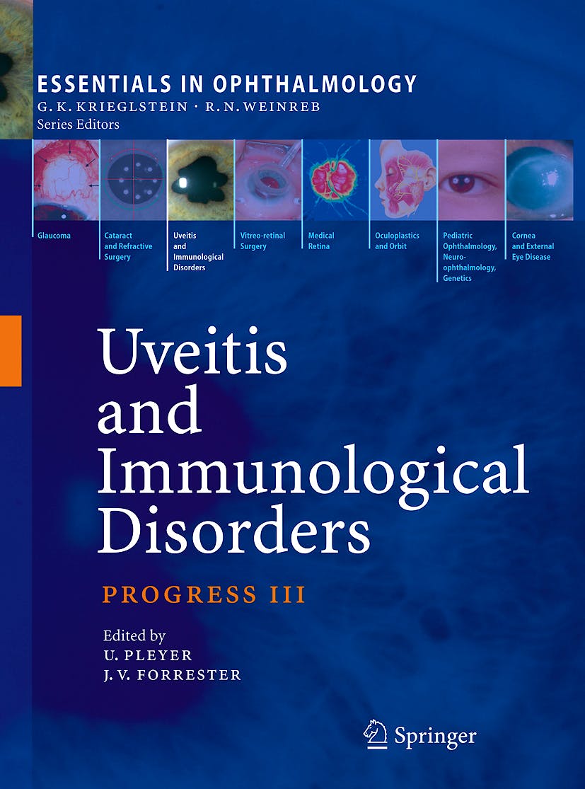 Portada del libro 9783540694588 Uveitis and Immunological Disorders. Progress Iii (Essentials in Ophthalmology)