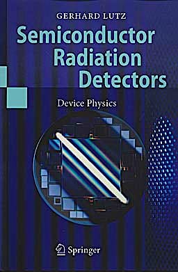 Portada del libro 9783540716785 Semiconductor Radiation Detectors: Device Physics