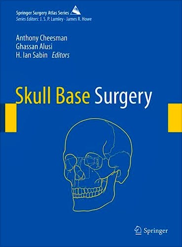 Portada del libro 9783540742579 Skull Base Surgery