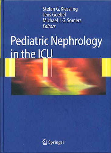 Portada del libro 9783540744238 Pediatric Nephrology in the ICU