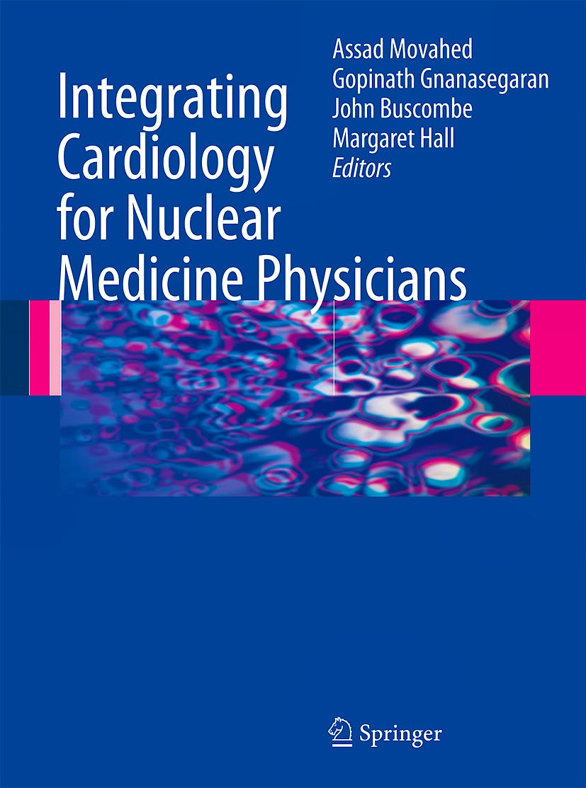Portada del libro 9783540786733 Integrating Cardiology for Nuclear Medicine Physicians