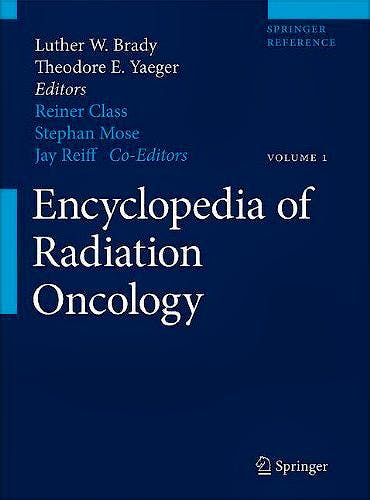 Portada del libro 9783540855170 Encyclopedia of Radiation Oncology, 2 Vols. + Online Access