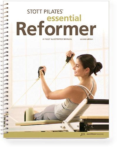 STOTT PILATES® Essential Reformer Repertoire, 4th Ed.