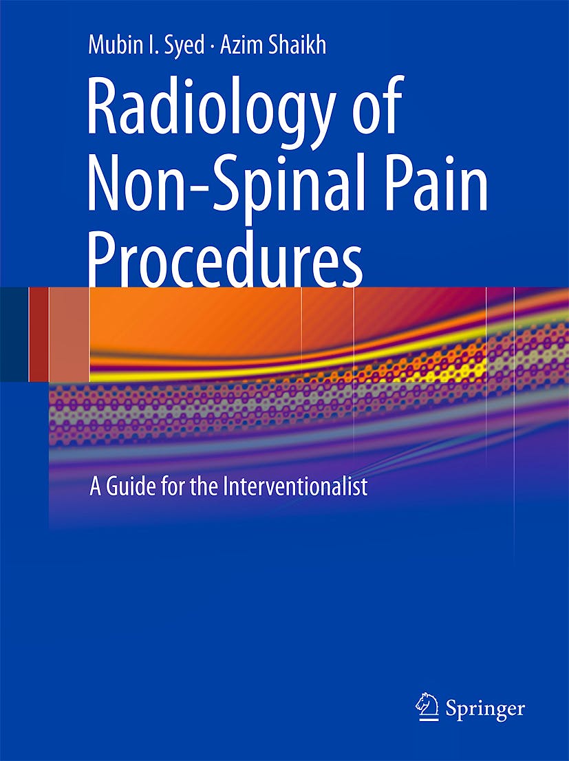 Portada del libro 9783642004803 Radiology of Non-Spinal Pain Procedures. a Guide for the Interventionalist