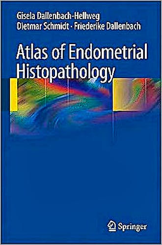Portada del libro 9783642015403 Atlas of Endometrial Histopathology