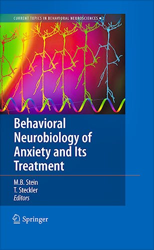 Portada del libro 9783642029110 Behavioral Neurobiology of Anxiety and Its Treatment