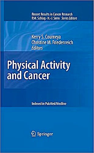Portada del libro 9783642042300 Physical Activity and Cancer (Recent Results in Cancer Research, Vol. 186)