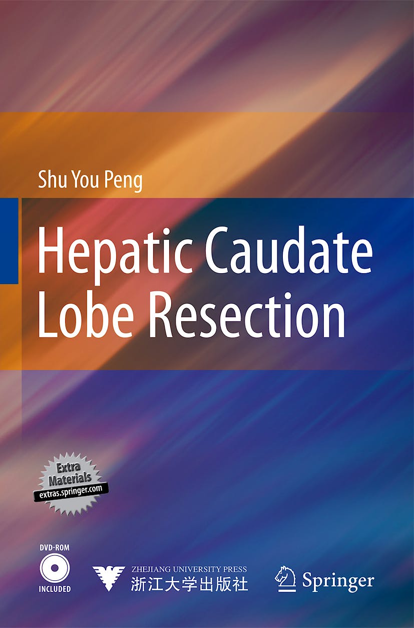 Portada del libro 9783642051043 Hepatic Caudate Lobe Resection + Dvd-Rom
