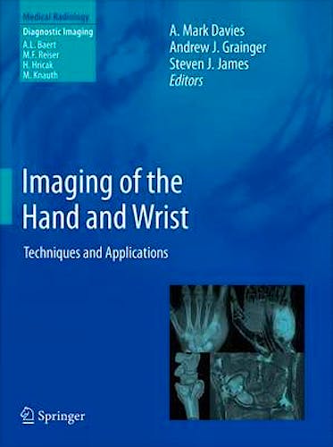 Portada del libro 9783642111433 Imaging of the Hand and Wrist. Techniques and Applications
