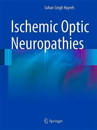 Portada del libro 9783642118494 Ischemic Optic Neuropathies