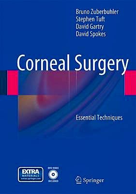 Portada del libro 9783642125010 Corneal Surgery. Essential Techniques + DVD (Hardcover)