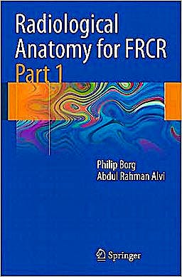 Portada del libro 9783642137501 Radiological Anatomy for FRCR, Part 1