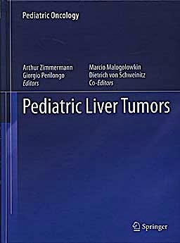 Portada del libro 9783642145032 Pediatric Liver Tumors