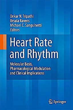 Portada del libro 9783642175749 Heart Rate and Rhythm. Molecular Basis, Pharmacological Modulation and Clinical Implications