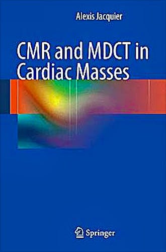 Portada del libro 9783642184567 Cmr and Mdct in Cardiac Masses
